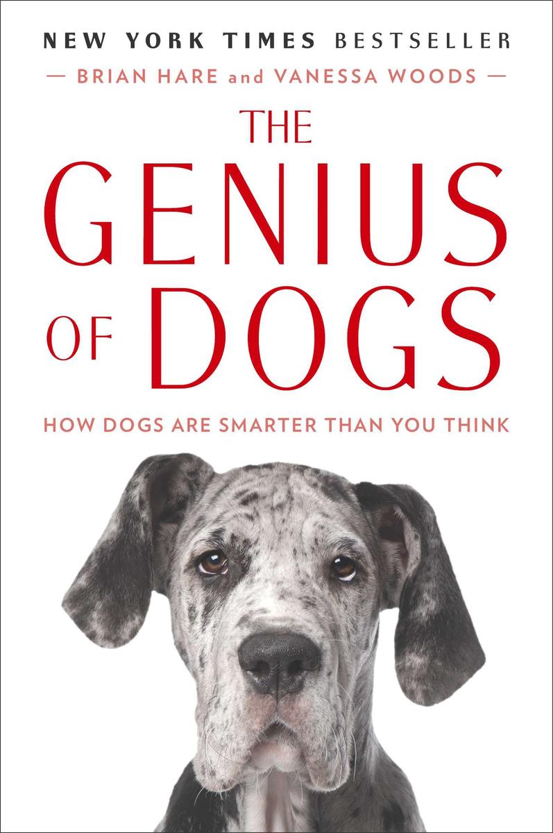 The Genius of Dogs by Dr. Brian Hare and Vanessa Woods — book cover
